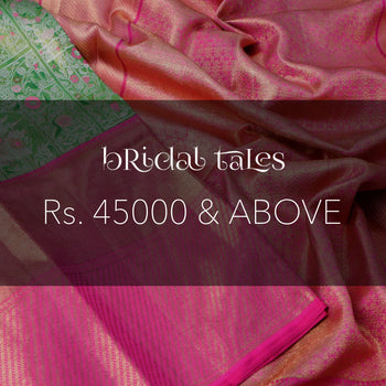 Bridal Kanchipurams - Above Rs. 45000