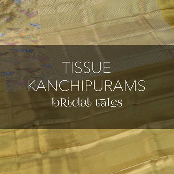 Tissue Bridal Kanchipuram Silk Sarees