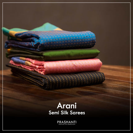 Arani Semi Silk Sarees - Prashanti Sarees