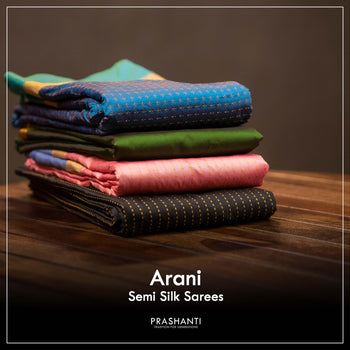 Arani Semi Silk Sarees - Prashanti Sarees