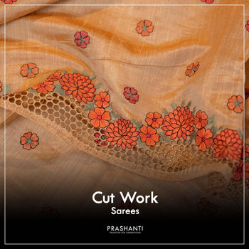 Cut work sarees - Prashanti Sarees