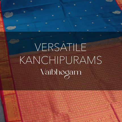 Collection image for: Versatile Kanchipurams in Vaibhogam