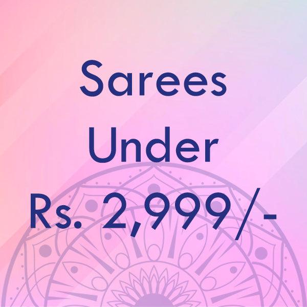 Sarees under 3000 - Prashanti Sarees